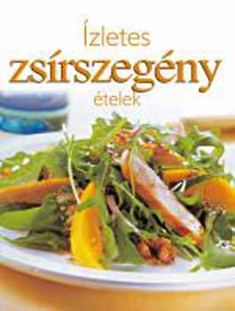 Magyar Könyvklub - Ízletes zsírszegény ételek