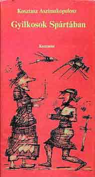 Kosztasz Aszimakopulosz - Gyilkosok Spártában