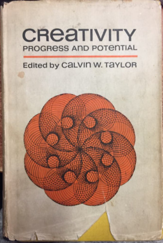 Calvin W. Taylor - Creativity: Progress and Potential