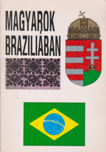 Dr. Kgl J. Szeverin O.S.B. - Magyarok Brazliban