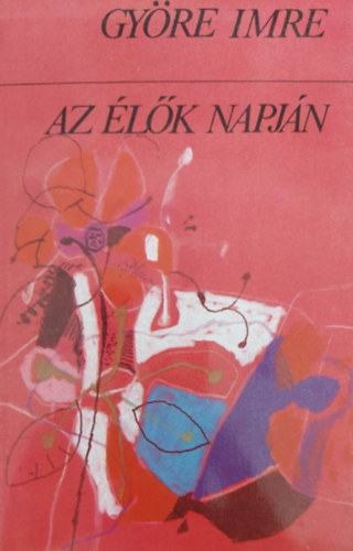 Gyre Imre - Az lk napjn