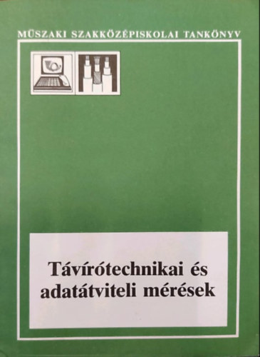 Farkas István - Távírótechnika és adatátviteli mérések