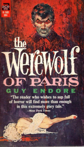 Guy Endore - The werewolf of paris