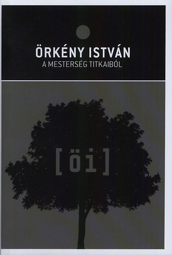 rkny Istvn - A mestersg titkaibl