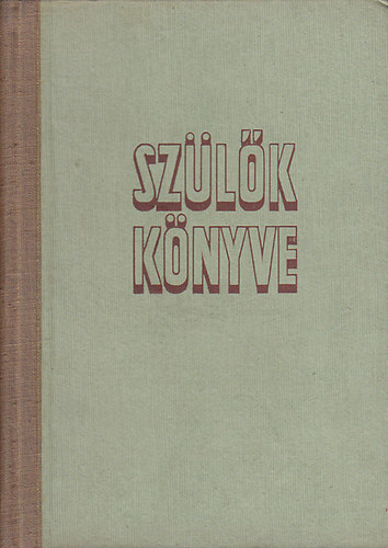 Makarenko - Szülők könyve