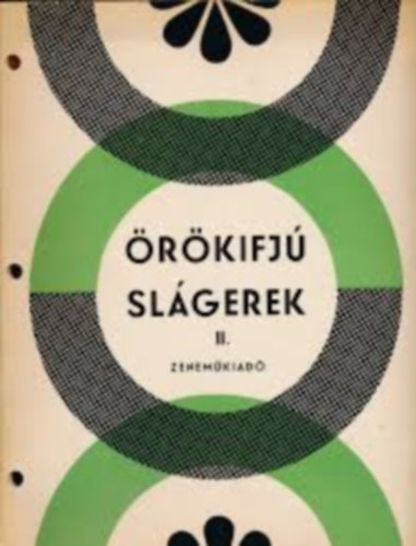 Örökifjú slágerek III. (ének-zongorára)