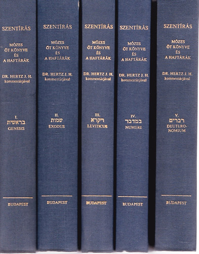 Dr. Dr. Hevesi Simon (szerk.), Dr. Guttmann Mihály (szerk) H. Hertz J. (szerk) - Szentírás - Mózes öt könyve és a Haftárák 1-5.