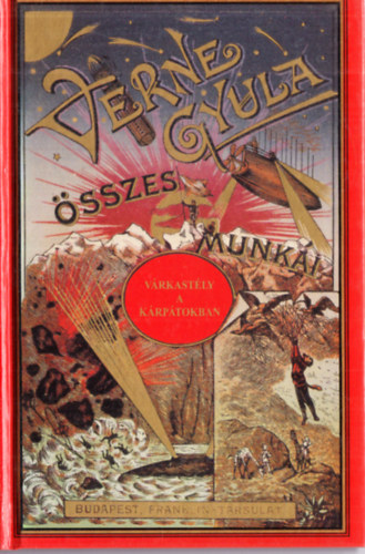 Verne Gyula  (Jules Verne) - Vrkastly a Krptokban (reprint)