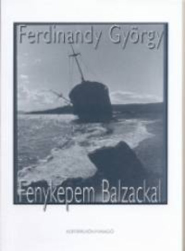 Ferdinandy Gyrgy - Fnykpem Balzackal