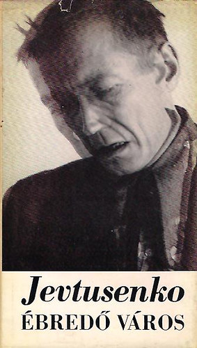 Jevgenyij Jevtusenko - �bred� v�ros