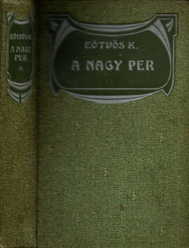 Eötvös Károly - A nagy per II.