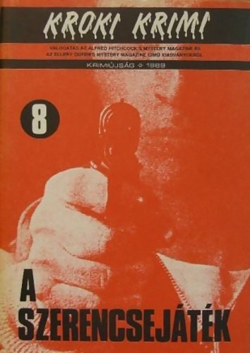 A szerencsejtk (Kroki krimi 1989/8)