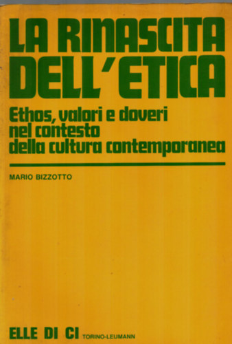 Mario Bizzotto - La rinascita dell'etica.