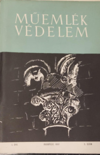 Műemlékvédelem 1. évf 2. szám (tartalom és mutató füzetekkel)