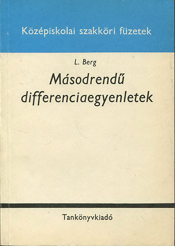 L. Berg - M�sodrend� differenci�legyenletek