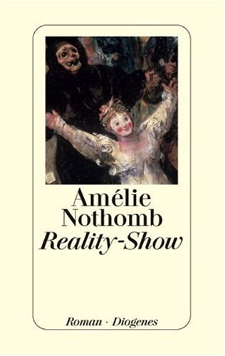 Amlie Nothomb - Reality-Show