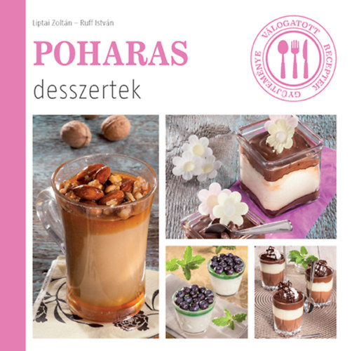 Liptai Zolt�n - Poharas desszertek