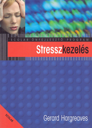 Gerard Hargreaves - Stresszkezels