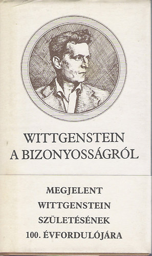 Ludwig Wittgenstein - A bizonyosságról