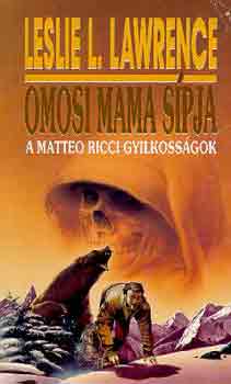 Leslie L. Lawrence - Omosi mama s�pja (d�szkiad�s)