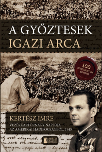 Kert�sz Imre - A gy�ztesek igazi arca