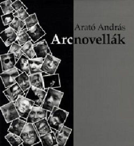 Arat Andrs - Arcnovellk