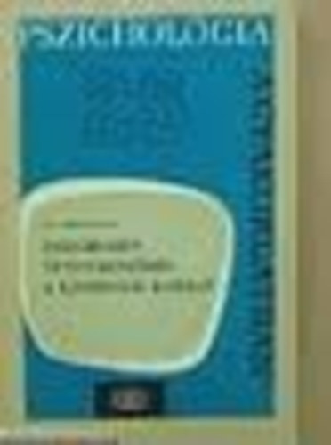 L�n�rd Ferenc - Az absztrakci� kialak�t�sa a kisiskol�s korban