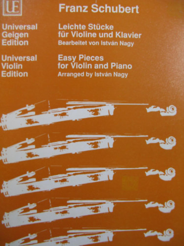 Nagy Istvn - Franz Schubert - Leichte Stcke fr Violine und Klavier / Easy pieces for Violin and Piano