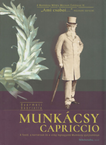 Gyarmati Gabriella - Munk�csy Capriccio