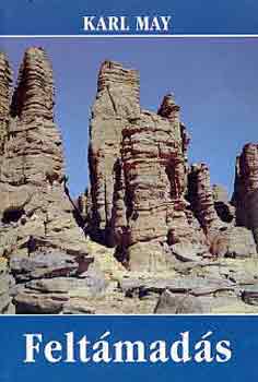 Karl May - Felt�mad�s