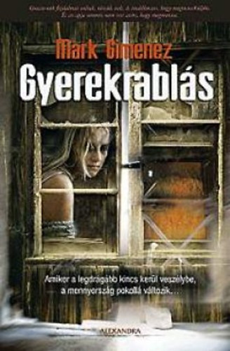 Mark Gimenez - Gyerekrabl�s