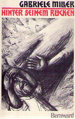 Gabriele Miller - Hinter seinem Rücken