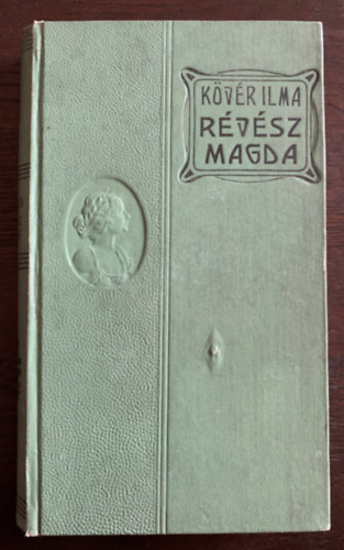 Kövér Ilma - Révész Magda