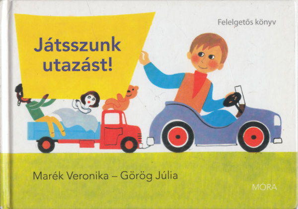 Mar�k Veronika - J�tsszunk utaz�st! (felelget�s k�nyv)