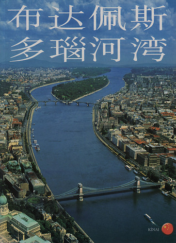 Fizil �va - Budapest - Dunakanyar - K�nai