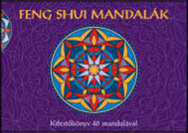 Bioenergetic Kft. - Feng shui mandal�k - Kifest�k�nyv 40 mandal�val