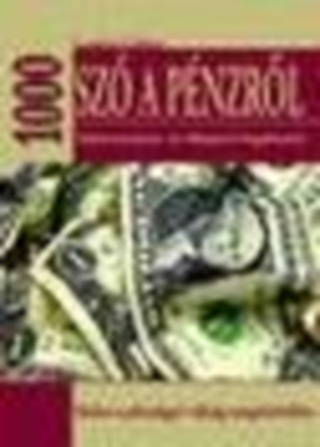 Dr. Lenkei Gábor - 1000 szó a pénzről