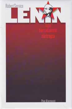 Robert Service - Lenin - Egy forradalm�r �letrajza