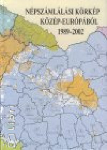 Népszámlálási körkép Közép-Európából 1989-2002