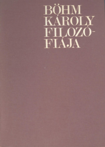 Hajs Jzsef - Bhm Kroly filozfija
