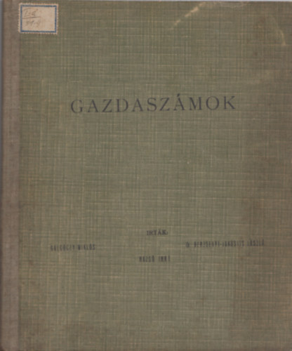 Galgczy-Dr. Berzsenyi-Rzs - Gazdaszmok (70 szmtblzat a gazdasgi gyakorlat minden gbl)