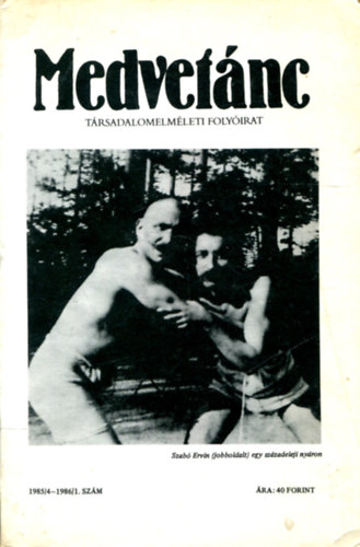 Medvet�nc - T�rsadalomelm�leti foly�irat 1985/4-1986/1. sz�m