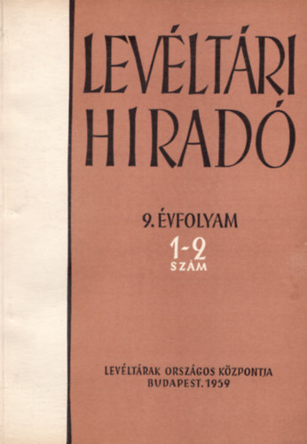 Szed Antal - Levltri hirad 9. vfolyam 1-2 szm