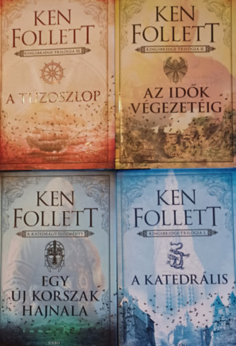 Ken Follett - A teljes katedrális sorozat: Egy új korszak hajnala, A katedrális, Az idők végezetéig, A tűzoszlop (4 mű)