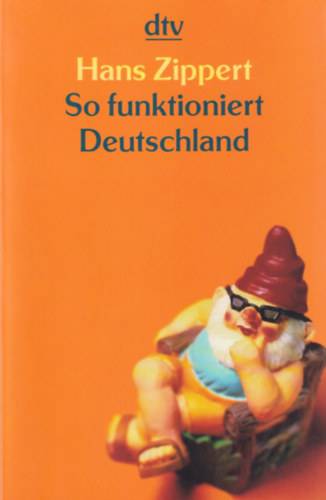 Hans Zippert - So funktioniert Deutschland