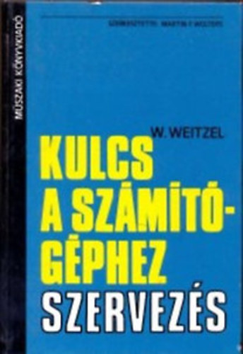 J.Twiehaus-D.Busse-W.Weitzel - Kulcs a számítógéphez-szoftver+hardver+szervezés