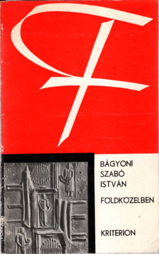 Bágyoni Szabó István - Földközelben
