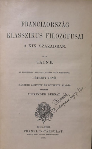 Alexander Bernát, Balogh Ármin ford., Erdélyi János Taine - Filozófiai Írók Tára IV-VII.Franciaország klasszikus filozófusai / A XIX. század pesszimizmusa / A bölcsészet Magyarországon / Bacon. A Novum Organum. 1885. (egybekötve) - kolligátum