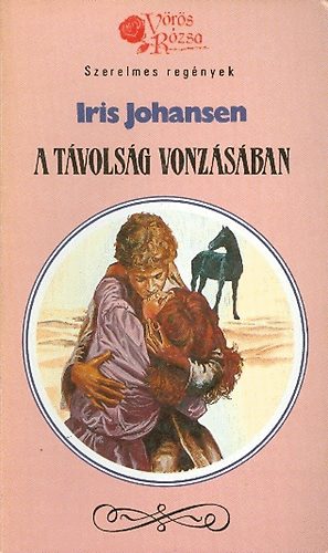 Iris Johansen - A távolság vonzásában