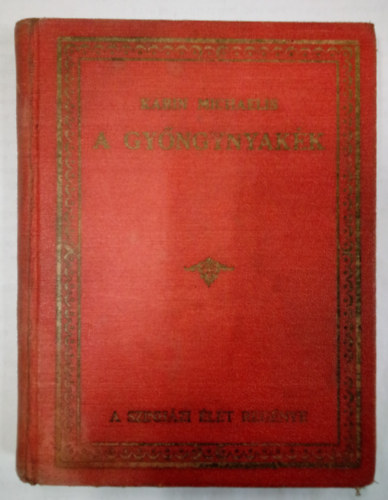 Karin Michaelis - A gy�ngynyak�k